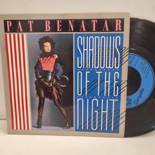 PAT BENATAR Shadows of the Night PAT 2 7" Single
