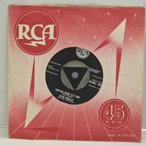 ELVIS PRESLEY Don’cha Think it’s Time Wear My Ring Around Your Neck RCA 1058 7" Single