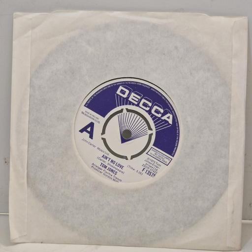 TOM JONES When the Band Goes Home Ain’t No Love F 13575 7" Single