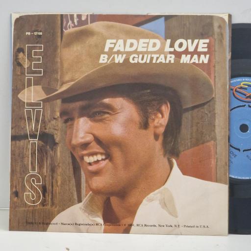 ELVIS PRESLEY Guitar Man Faded Love PB-12158 7" Single