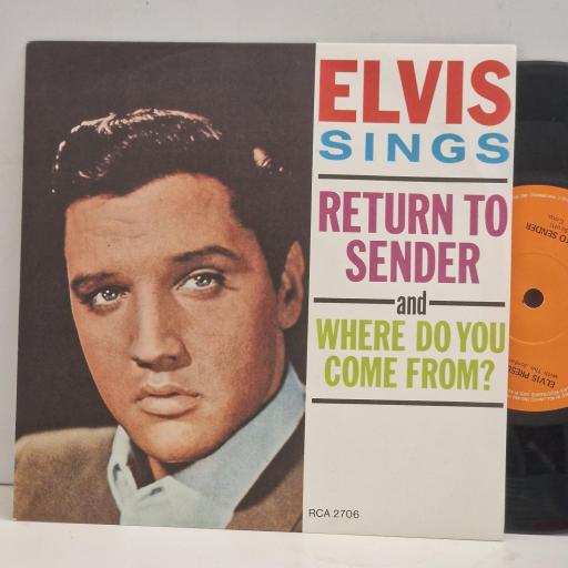 ELVIS PRESLEY Return to Sender Where Do You Come From RCA 2706 7" Single
