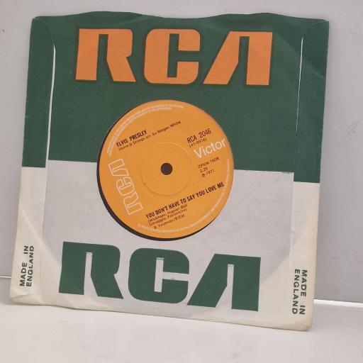 ELVIS PRESLEY Patch it Up You Don’t Have to Say You Love Me RCA 2046 7" Single