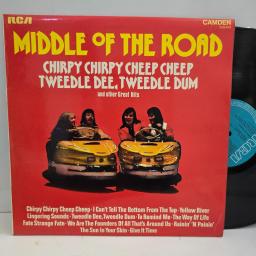 MIDDLE OF THE ROAD Chirpy Chirpy Cheep Cheep, Tweedle Dee Tweedle Dum and Other Great Hits CDS 1141 12” LP