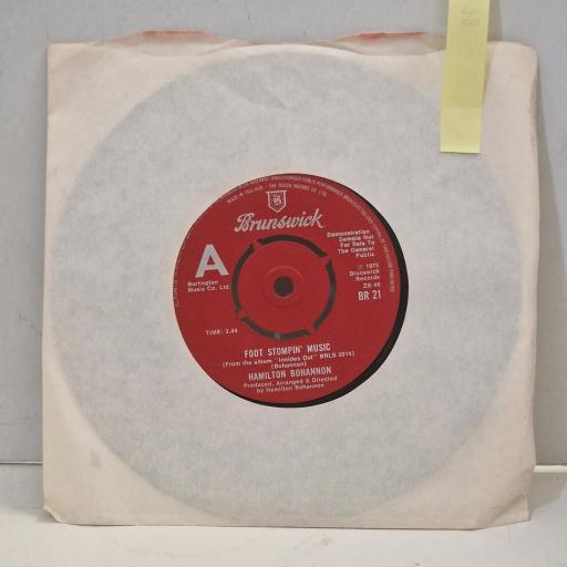 HAMILTON BOHANNON Foot Stompin Music Dance with Your Parno BR 21 7” Single