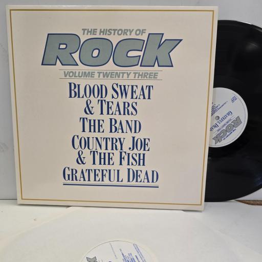 BLOOD SWEAT & TEARS THE BAND COUNTRY JOE & THE FISH GRATEFUL DEAD The History of Rock Vol 23 HRL 023 12” 2x LP