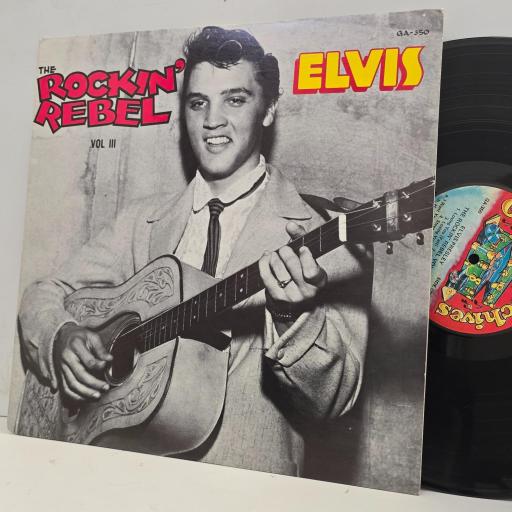 ELVIS PRESLEY The Rockin Rebel Vol 3 GA-350 12” LP