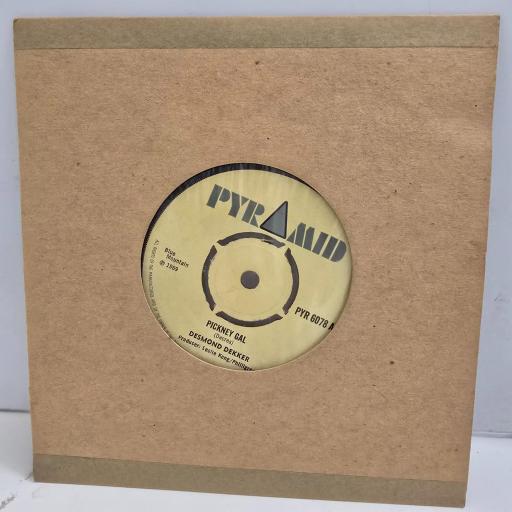 DESMOND DEKKER AND THE ACES Pickney Gal Generosity PYR 6078 7” Single