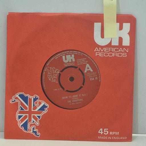 THE VARIATIONS Sayin’ It – Doin’ It USA 10 7” Single