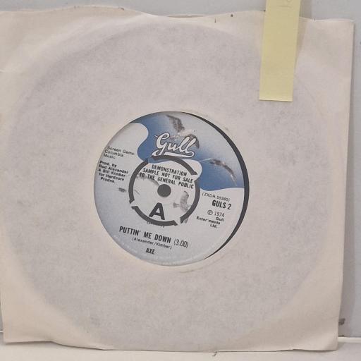 AXE Puttin’ Me Down Save Me GULS 2 7” Single